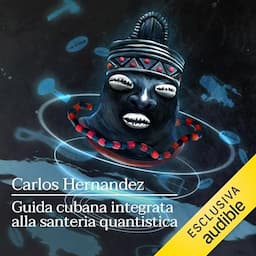 Guida cubana integrata alla santeria quantistica