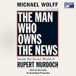 The Man Who Owns the News