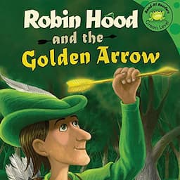 Robin Hood and the Golden Arrow