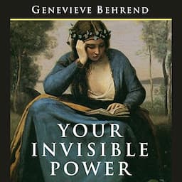 Your Invisible Power