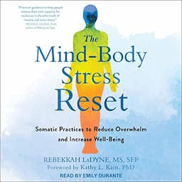 The Mind-Body Stress Reset