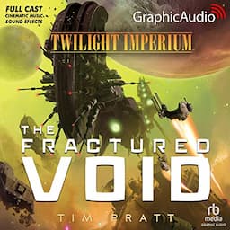 The Fractured Void (Dramatized Adaptation)