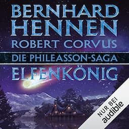 Die Phileasson-Saga - Elfenk&ouml;nig