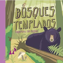 Bosques templados [Temperate Deciduous Forest]