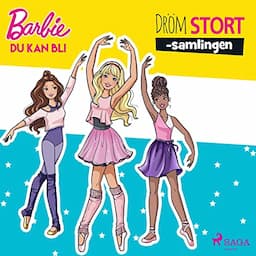 Barbie - Du kan bli - Dr&ouml;m stort-samlingen