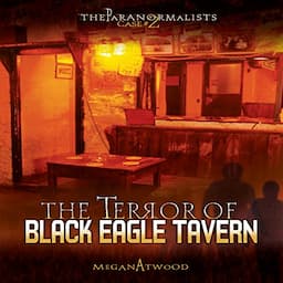 The Terror of Black Eagle Tavern