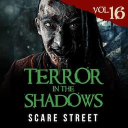 Terror in the Shadows, Vol. 16