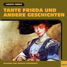 Tante Frieda und andere Geschichten