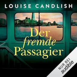 Der fremde Passagier