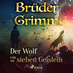 Der Wolf und die sieben Geislein