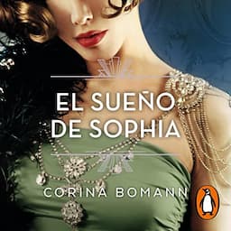 El sue&ntilde;o de Sophia [Sophia's Dream]