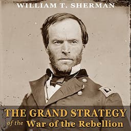 The Grand Strategy of the War of the Rebellion