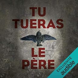 Tu tueras le p&egrave;re