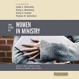 Two Views on Women in Ministry