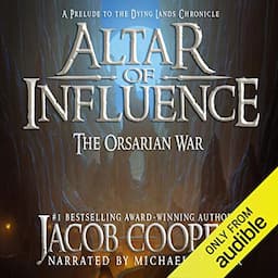 Altar of Influence: The Orsarian War