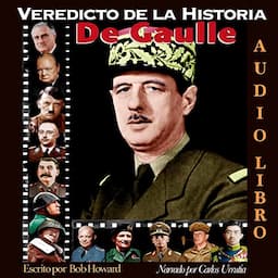 De Gaulle (Spanish Edition)