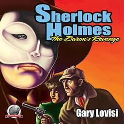 Sherlock Holmes: The Baron's Revenge