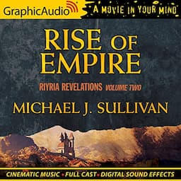 Rise of Empire [Dramatized Adaptation]