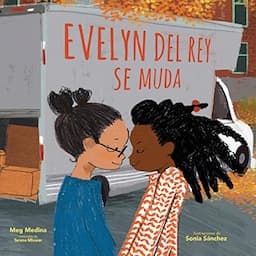 Evelyn Del Rey se muda [Evelyn Del Rey Is Moving Away]