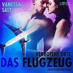 Verbotene Orte - Das Flugzeug