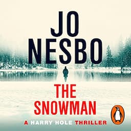 The Snowman: A Harry Hole Thriller, Book 7