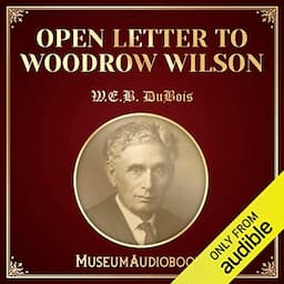 Open Letter to Woodrow Wilson