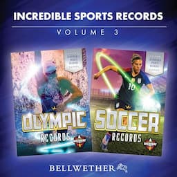 Incredible Sports Records: Volume 3