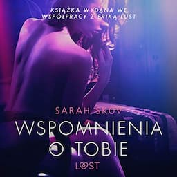 Wspomnienia o Tobie