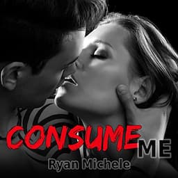 Consume Me