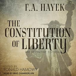 The Constitution of Liberty