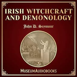 Irish Witchcraft and Demonology