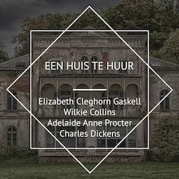 Een Huis te Huur