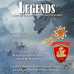 Legends: A Joint Task Force 13 Anthology