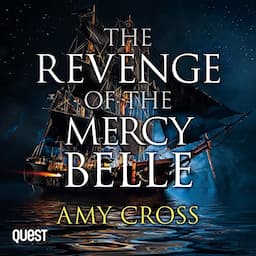 The Revenge of the Mercy Belle