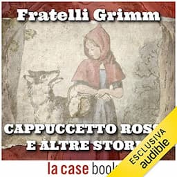 Cappuccetto rosso e altre storie