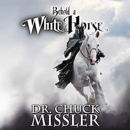 Behold a White Horse