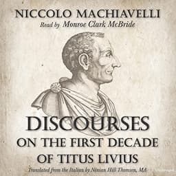 Discourses on the First Decade of Titus Livius