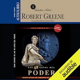 Gu&iacute;a R&aacute;pida de las 48 leyes del Poder (Narraci&oacute;n en Castellano)