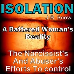 Isolation: A Battered Woman's Reality