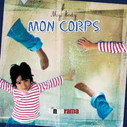 My First French Lessons: Mon Corps [My Body (Part 5)]