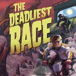 The Deadliest Race