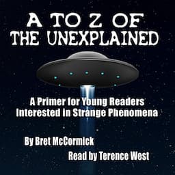 A to Z of the Unexplained