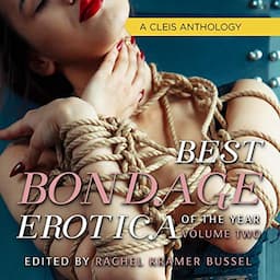 Best Bondage Erotica of the Year Volume 2