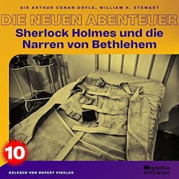 Sherlock Holmes und die Narren von Bethlehem