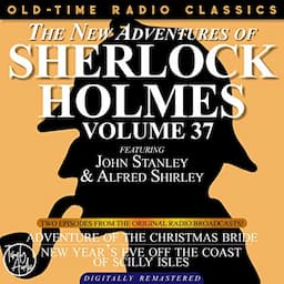 The New Adventures of Sherlock Holmes, Volume 37; Episode 1