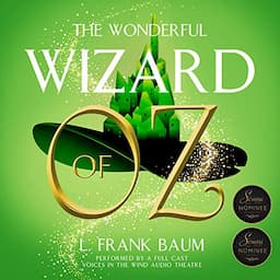 The Wonderful Wizard of Oz (Dramatized)