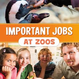 Important Jobs at Zoos