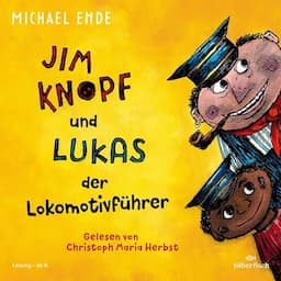 Jim Knopf und Lukas der Lokomotivf&uuml;hrer