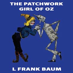 The Patchwork Girl of Oz