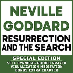 Resurrection and the Search (Special Edition): Self Hypnosis Guided Prayer Meditation Visualization